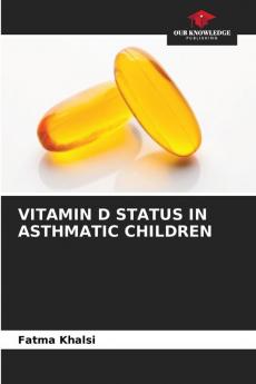 VITAMIN D STATUS IN ASTHMATIC CHILDREN