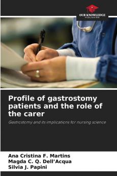 Profile of gastrostomy patients and the role of the carer