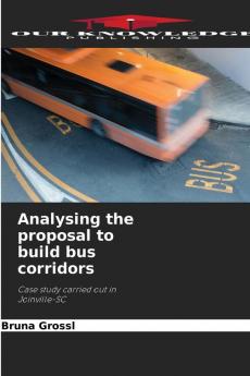 Analysing the proposal to build bus corridors