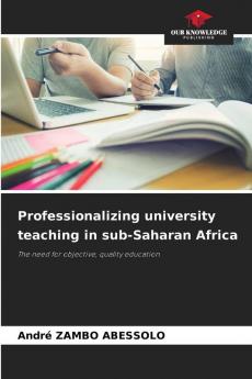 Professionalizing university teaching in sub-Saharan Africa