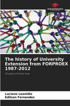 The history of University Extension from FORPROEX 1987-2012