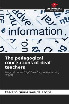 The pedagogical conceptions of deaf teachers