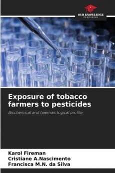Exposure of tobacco farmers to pesticides