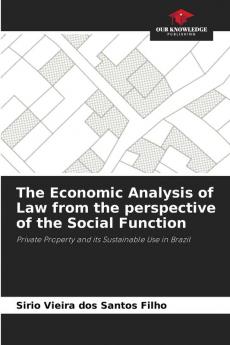 The Economic Analysis of Law from the perspective of the Social Function