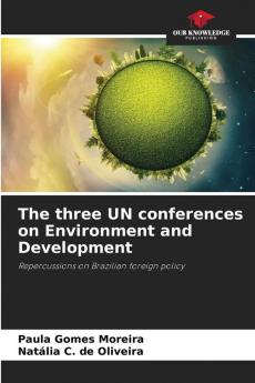 The three UN conferences on Environment and Development