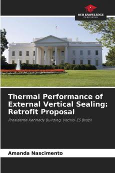 Thermal Performance of External Vertical Sealing: Retrofit Proposal