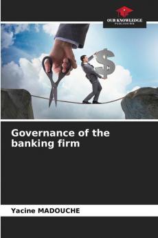 Governance of the banking firm