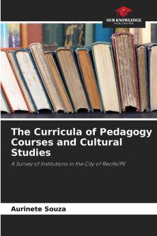 The Curricula of Pedagogy Courses and Cultural Studies