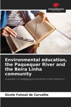 Environmental education the Paquequer River and the Beira Linha community