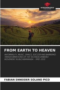 FROM EARTH TO HEAVEN