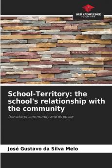 School-Territory: the school's relationship with the community