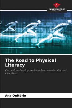 The Road to Physical Literacy
