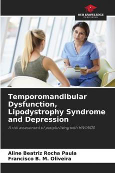 Temporomandibular Dysfunction Lipodystrophy Syndrome and Depression