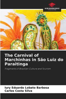 The Carnival of Marchinhas in São Luiz do Paraitinga
