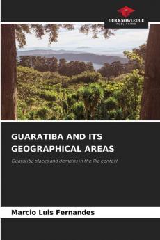 GUARATIBA AND ITS GEOGRAPHICAL AREAS