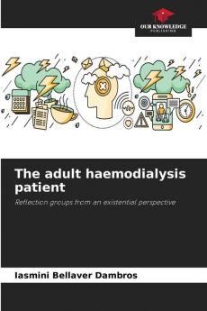 The adult haemodialysis patient