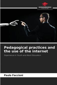 Pedagogical practices and the use of the internet