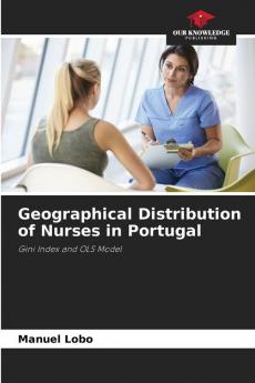 Geographical Distribution of Nurses in Portugal