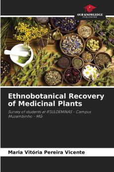Ethnobotanical Recovery of Medicinal Plants