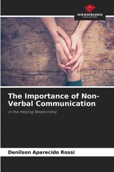 The Importance of Non-Verbal Communication