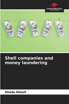 Shell companies and money laundering