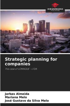 Strategic planning for companies