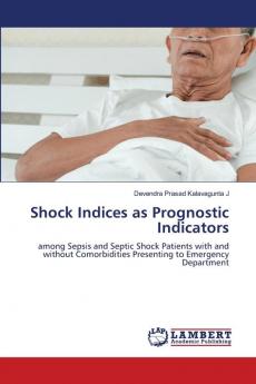 Shock Indices as Prognostic Indicators