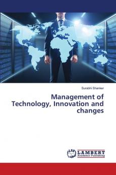 Management of Technology Innovation and changes