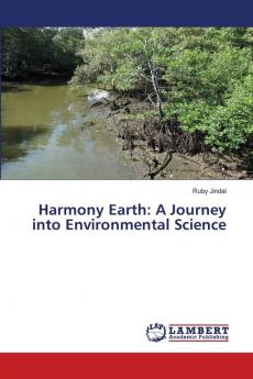 Harmony Earth: A Journey into Environmental Science