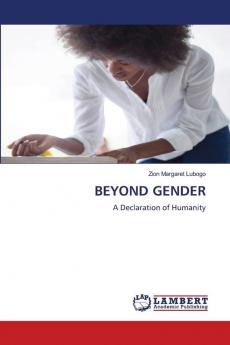 BEYOND GENDER
