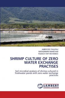 SHRIMP CULTURE OF ZERO WATER EXCHANGE PRACTISES