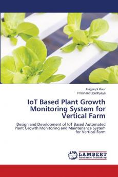 IoT Based Plant Growth Monitoring System for Vertical Farm