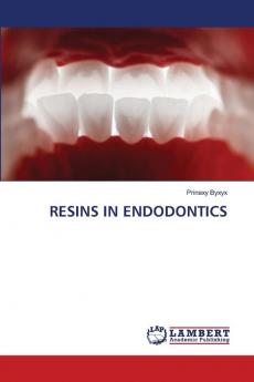 RESINS IN ENDODONTICS