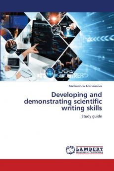Developing and demonstrating scientific writing skills