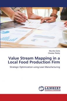 Value Stream Mapping in a Local Food Production Firm