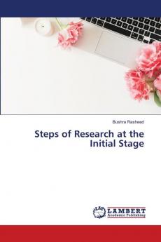 Steps of Research at the Initial Stage