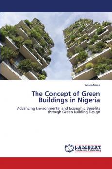 The Concept of Green Buildings in Nigeria