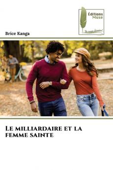 Le milliardaire et la femme sainte