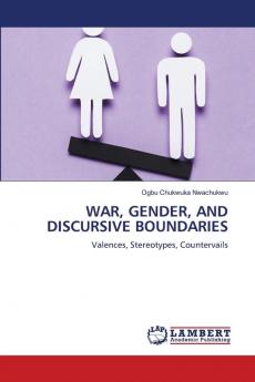 WAR GENDER AND DISCURSIVE BOUNDARIES