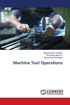 Machine Tool Operations