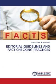EDITORIAL GUIDELINES AND FACT-CHECKING PRACTICES