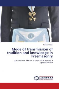 Mode of transmission of tradition and knowledge in Freemasonry