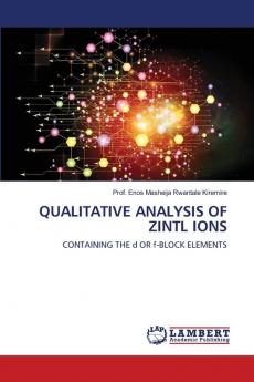 QUALITATIVE ANALYSIS OF ZINTL IONS