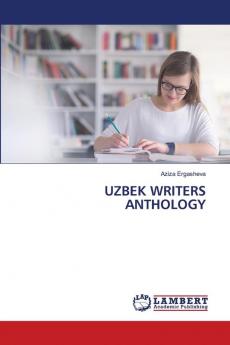 UZBEK WRITERS ANTHOLOGY