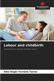 Labour and childbirth