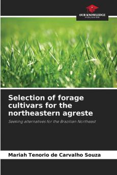 Selection of forage cultivars for the northeastern agreste