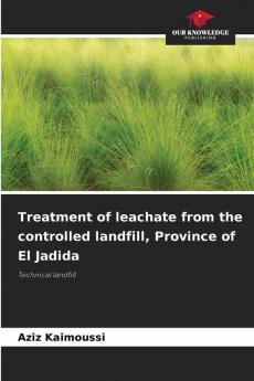 Treatment of leachate from the controlled landfill Province of El Jadida