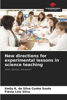 New directions for experimental lessons in science teaching
