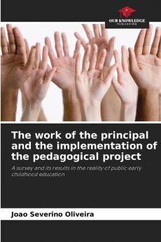 The work of the principal and the implementation of the pedagogical project