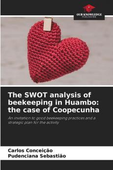The SWOT analysis of beekeeping in Huambo